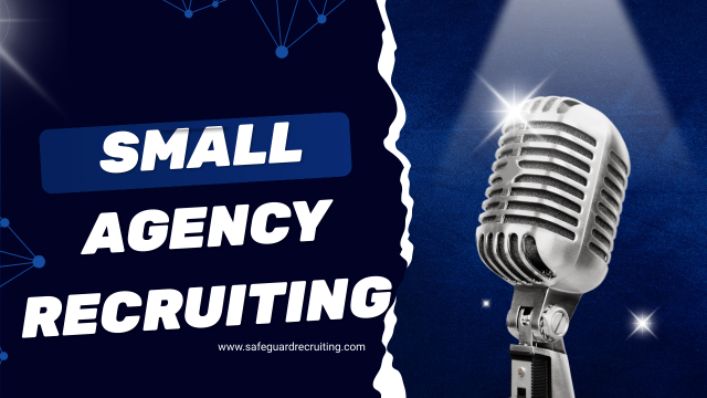 small agency recruiting
